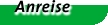 Anreise
