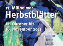 13. Mülheimer Herbstblätter Autoren, Texte, Musik