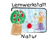 Lernwerkstatt Natur