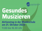 Das Bild zeigt einen Ausschnitt eines Flyers zu dem Aktionstag Gesundes Musizieren am 21. Oktober 2023 in der Musikschule Mülheim.
