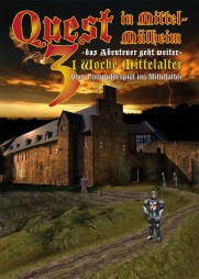 Plakat zu Quest in Mittel-Mülheim 3: Eine Woche Mittelalter - Vom Computerspiel ins Mittelalter