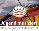 Logo Jugend musiziert - Deutscher Musikrat gemeinnützige Projektgesellschaft mbH, Foto: uschi dreiucker/pixelio.de, Titel: viola da gamba 1, Regionalwettbewerb Jugend musiziert