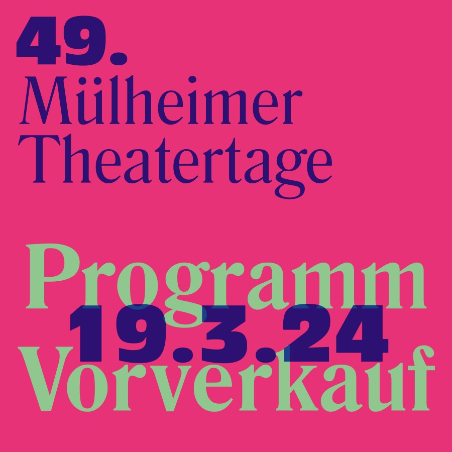Vom 4. bis 25. Mai 2024 machen die Mülheimer Theatertage Mülheim an der Ruhr wieder zum Zentrum der Gegenwartsdramatik. - Theater- und Konzertbüro / Yuri Pavao Türk