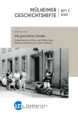 Geschichtsheft Nr. 2 des Stadtarchivs: Die gestohlene Straße (Autor: Herbert Leibold) - Stadtarchiv