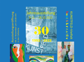 Die Jahresausstellung der Künstlergruppe KUNSTFELD findet vom 9. November bis 18. Dezember 2022 in der Cafeteria der Begegnungsstätte Feldmann-Stiftung statt.
