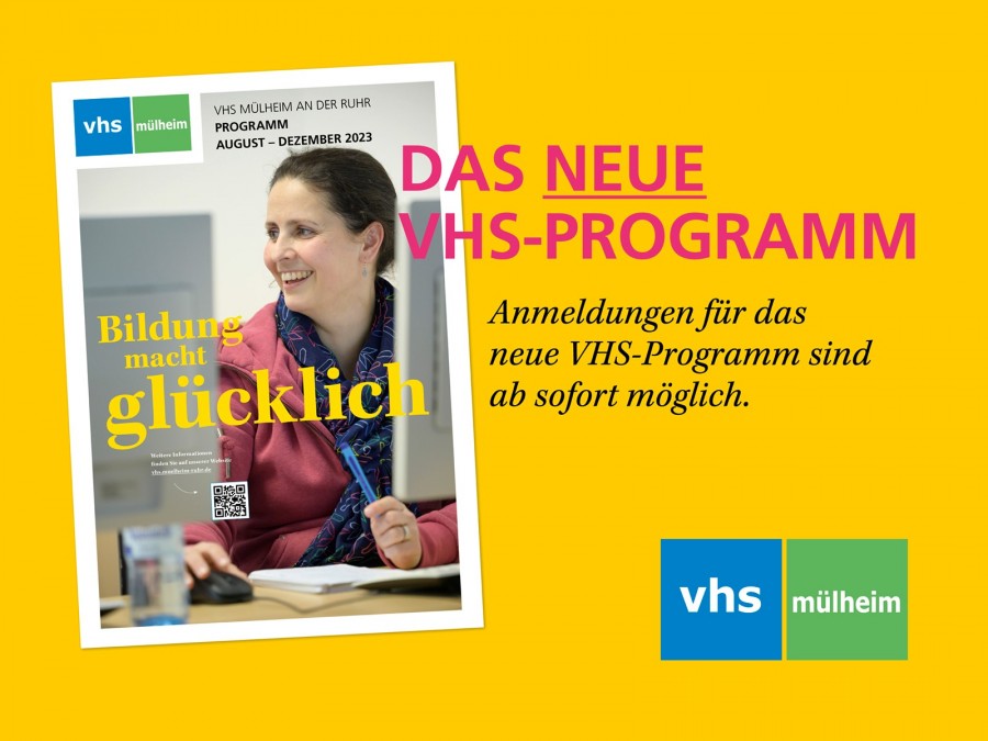 Jetzt durchsehen und nach den Sommerferien starten: Das neue Programm der VHS Mülheim - Volkshochschule Mülheim an der Ruhr