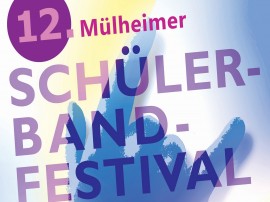 Der Plakatausschnitt kündigt das 12. Mülheimer Schüler-Band-Festival am 3. Juni 2023 in der Rembergschule an.