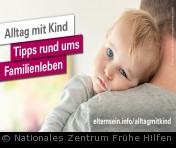 Angebot des Nationalen Zentrums Frühe Hilfen Alltag mit Kind