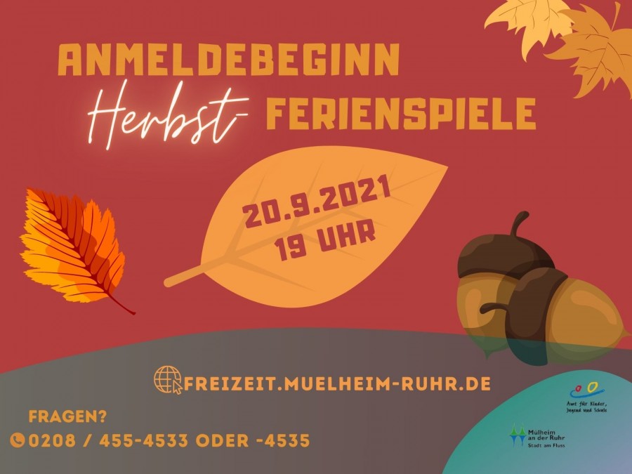 Anmeldebeginn Herbst Ferienspiele 20. September um 19 Uhr Anmeldung unter https://freizeit.muelheim-ruhr.de/ - Amt für Kinder, Jugend und Schule