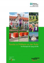 Titelbild der Familienbroschüre. Familie in Mülheim: Ein Kompass für Jung und Alt, Ausgabe 2017/2018 