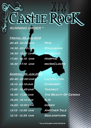 Running Order Castle Rock XIX am 29. und 30 Juni 2018, Schloß Broich,  Mülheim an der Ruhr mit Lacuna Coil, Pain, Tanzwut, Evergrey u. v. a. 